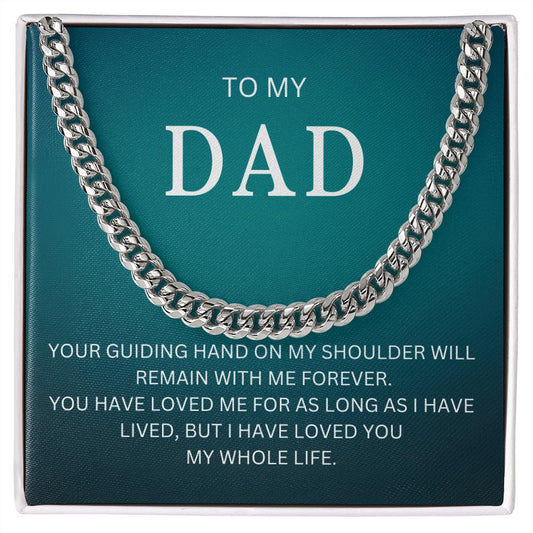 My Dad| My Shoulder - Cuban Link Chain